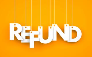 The word REFUND in large, bold white letters hangs from strings against a bright orange background.