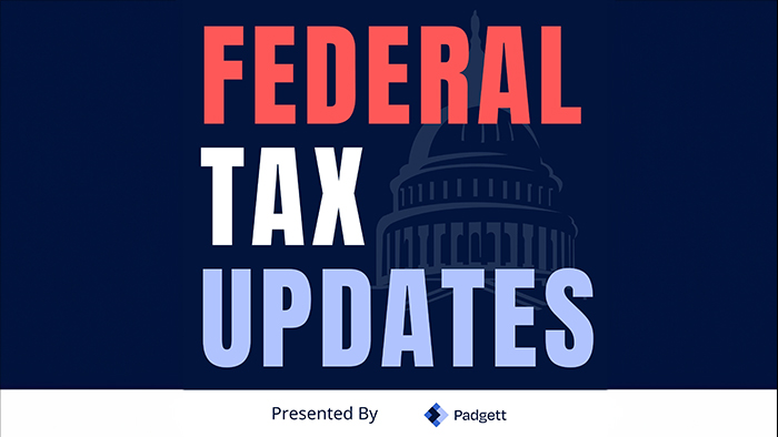 Text reading Federal Tax Updates over a dark blue background with a faint illustration of the U.S. Capitol dome. Below, it says Presented by Padgett with the Padgett logo.